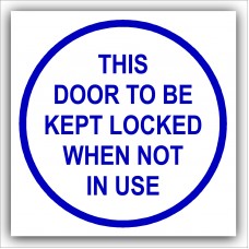 1 x This Door is to be Kept Closed When Not in Use-87mm,Blue on White-Health and Safety Security Door Warning Sticker Sign-87mm,Blue on White-Health and Safety Security Door Warning Sticker Sign